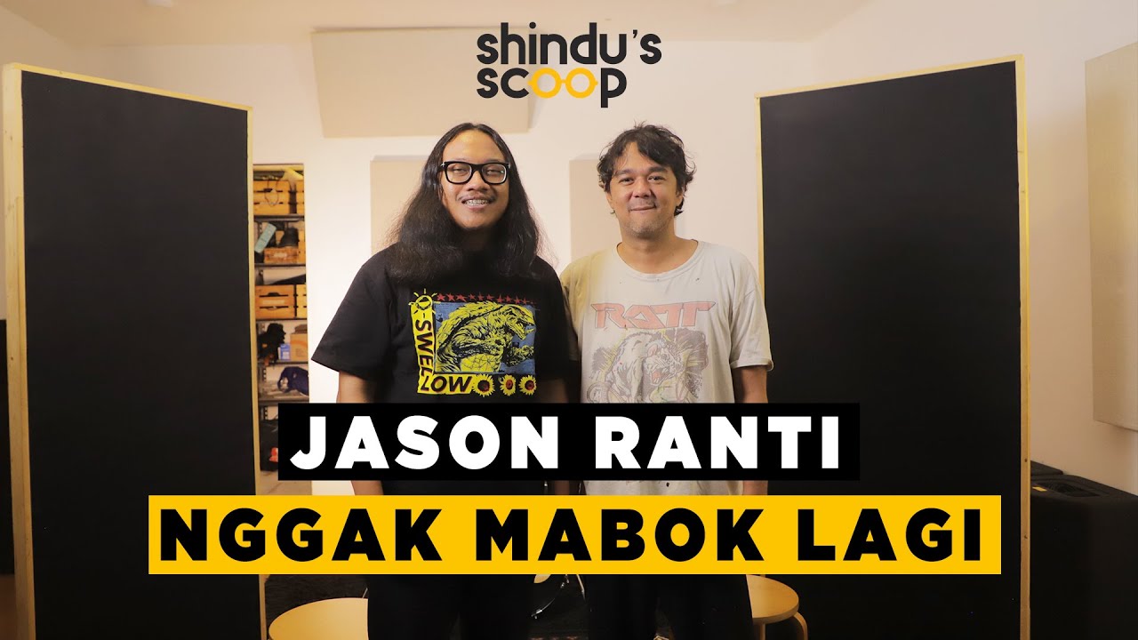 Shindu's Scoop - Jason Ranti Lepas dari Kecanduan Alkohol & Kini Tempuh Jalan Sunyi