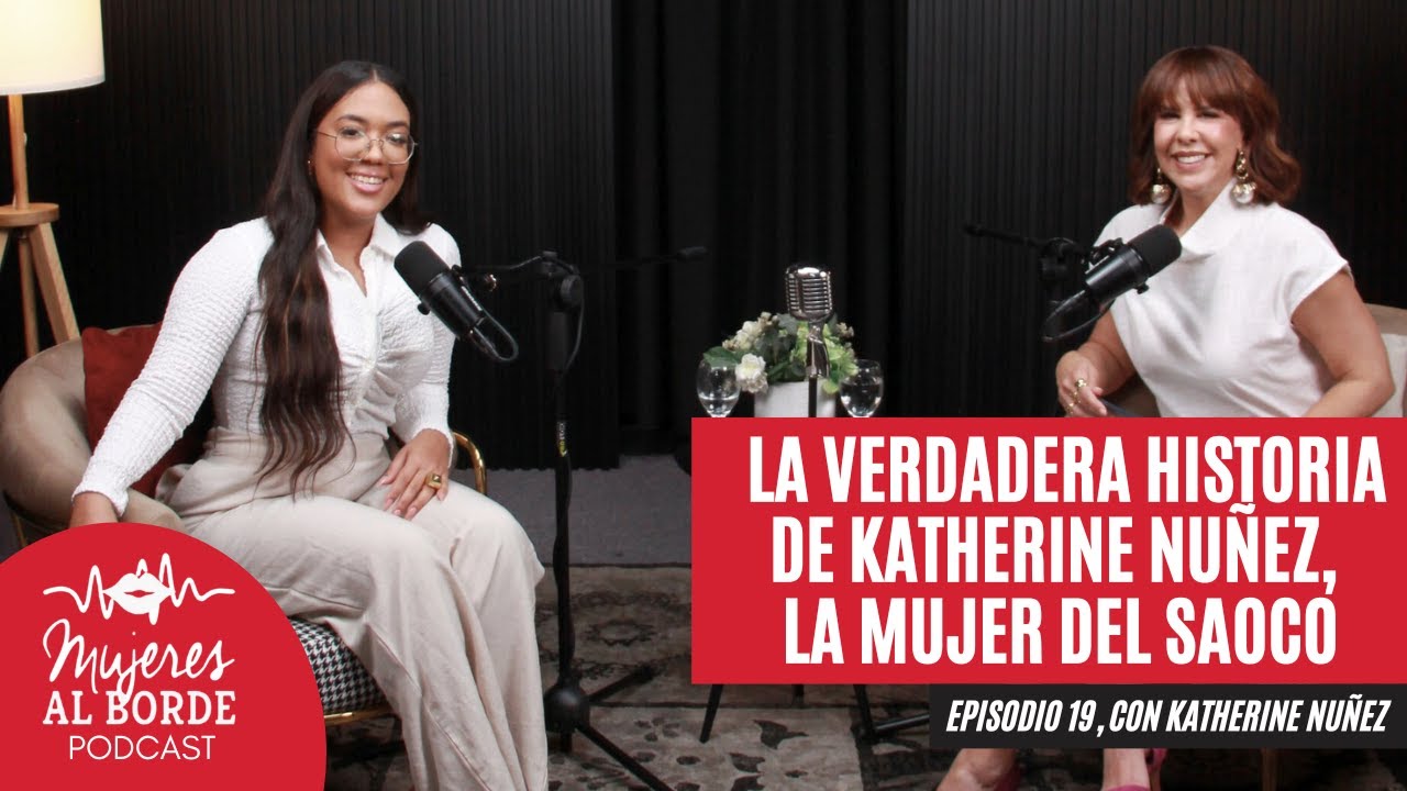 LA MUJER DEL SAOCO: LA HISTORIA DE KATHERINE NU&Ntilde;EZ