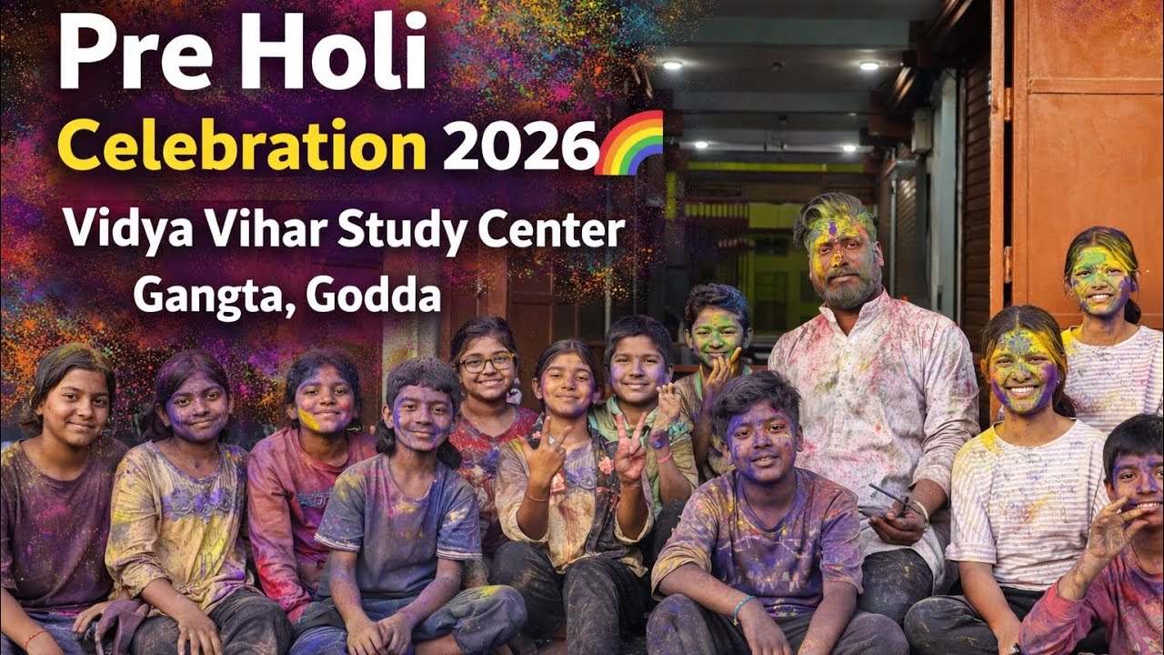 Pre Holiday celebration At - Vidya Vihar Study Center Godda