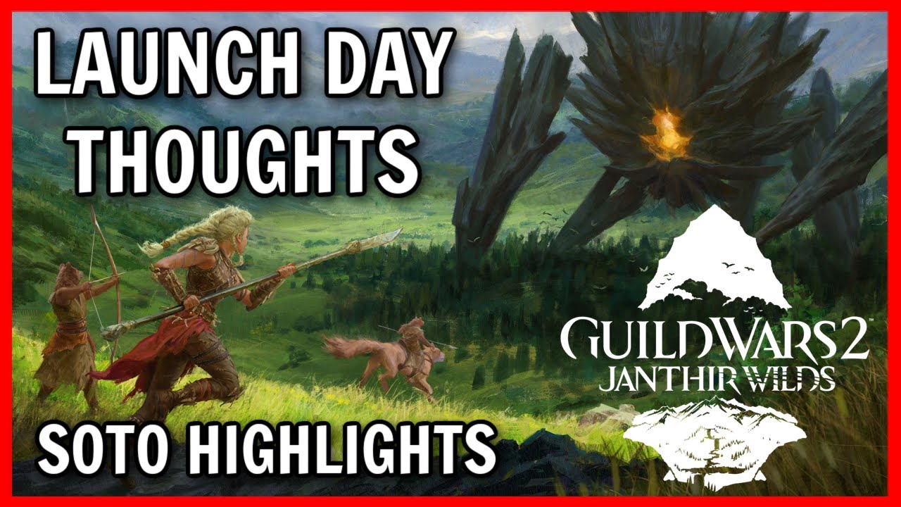 Guild Wars 2: Janthir Wilds Pre-launch Thoughts & SotO Highlights