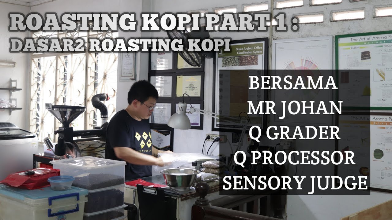 DASAR DASAR ROASTING KOPI
