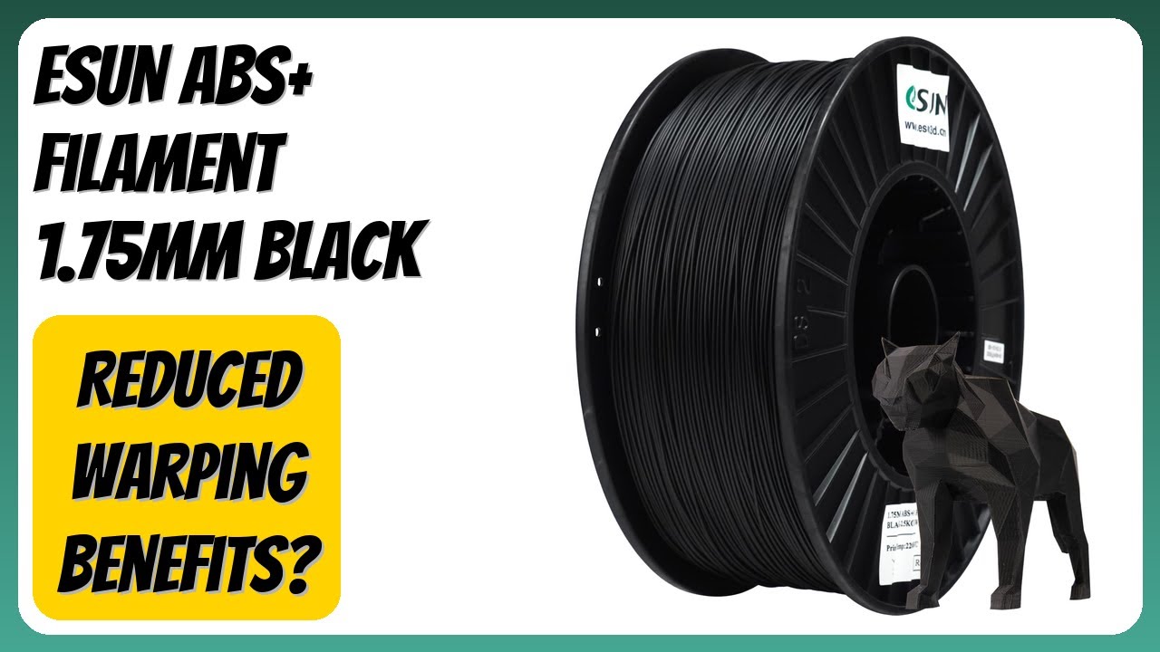 REVIEW (2026): eSUN ABS+ Filament 1.75mm Black. Features