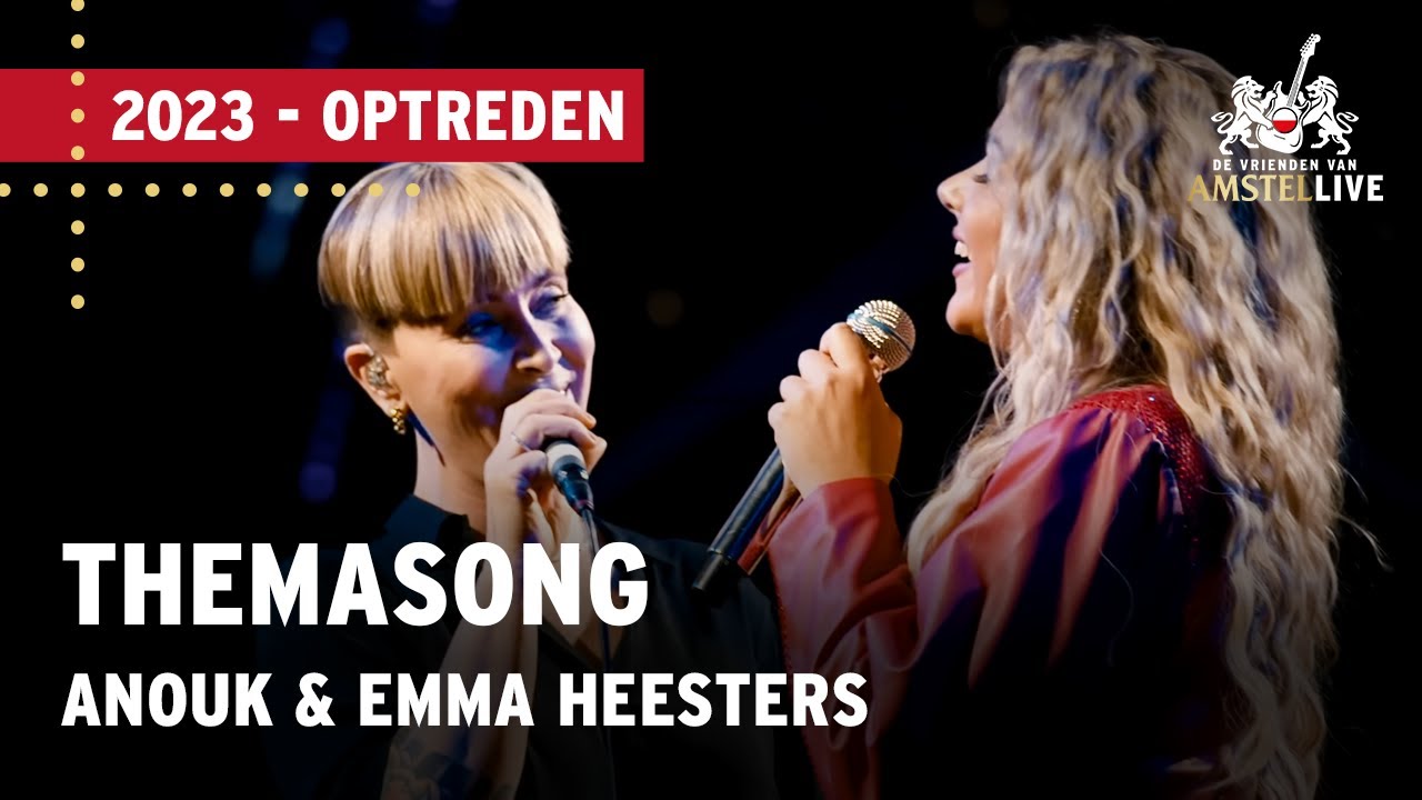 Anouk, Emma Heesters | Met Jou Kan Ik Het Aan | VVAL 2023
