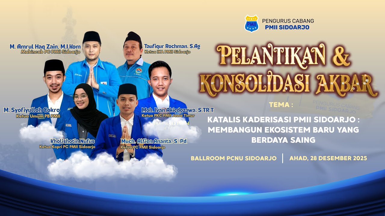 🔴 LIVE PELANTIKAN & KONSOLIDASI AKBAR PC PMII SIDOARJO PERIODE 2025-2026
