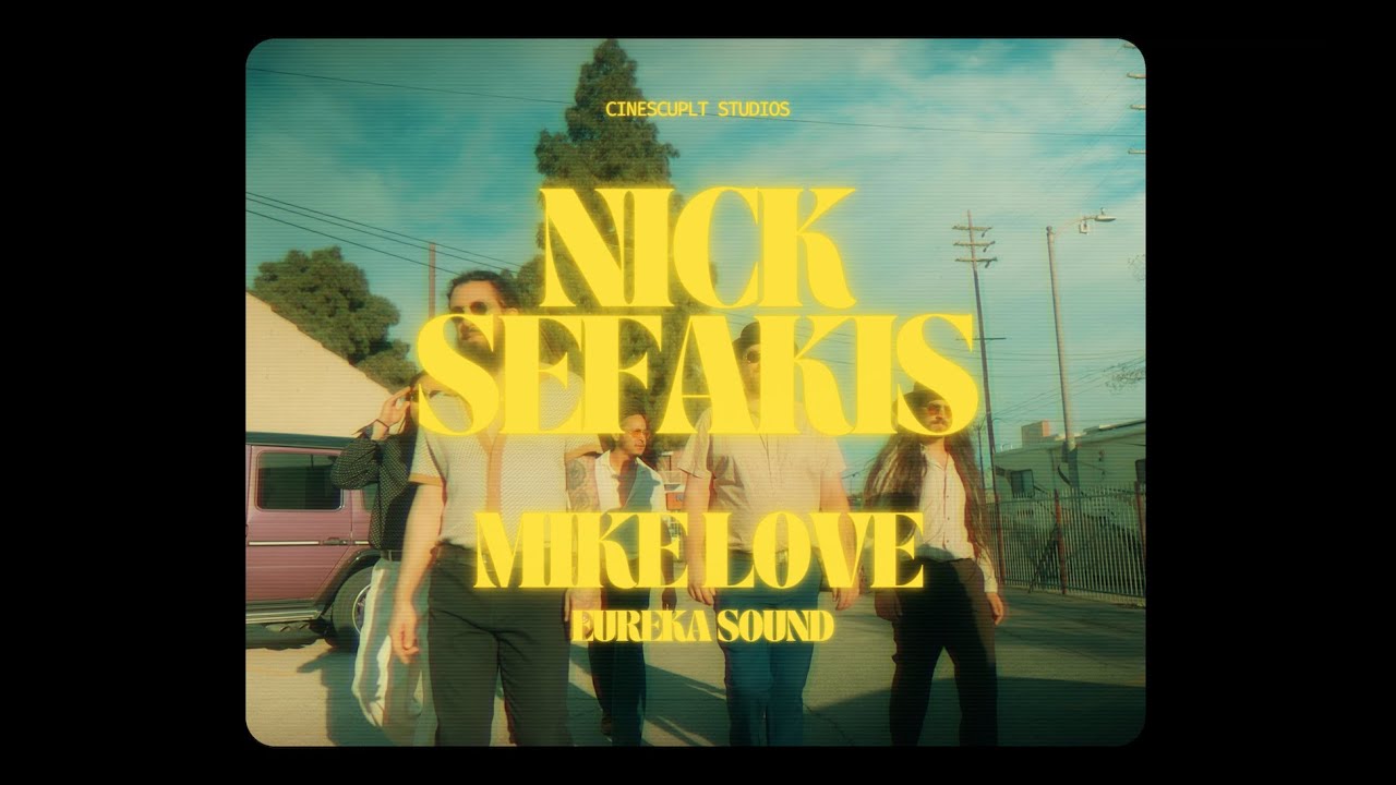 Nick Sefakis/Mike Love/Eureka Sound - 