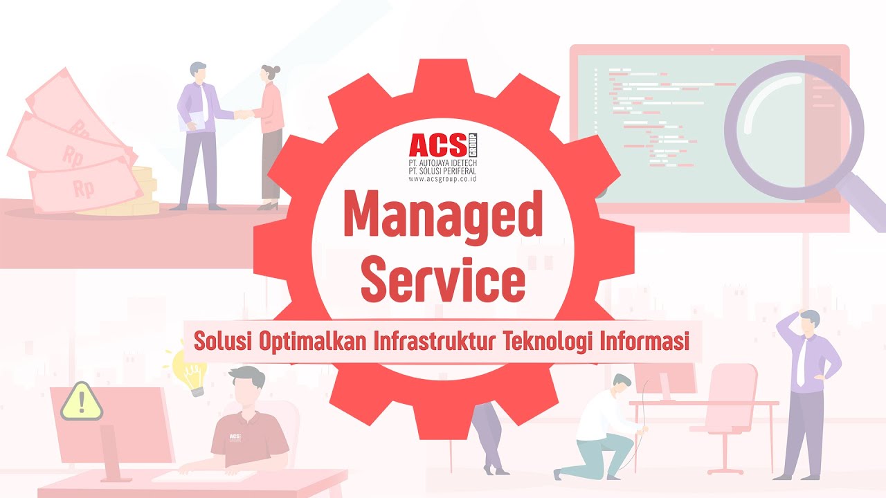 Kelola Aset IT Perusahaan dengan Layanan Profesional Managed Service