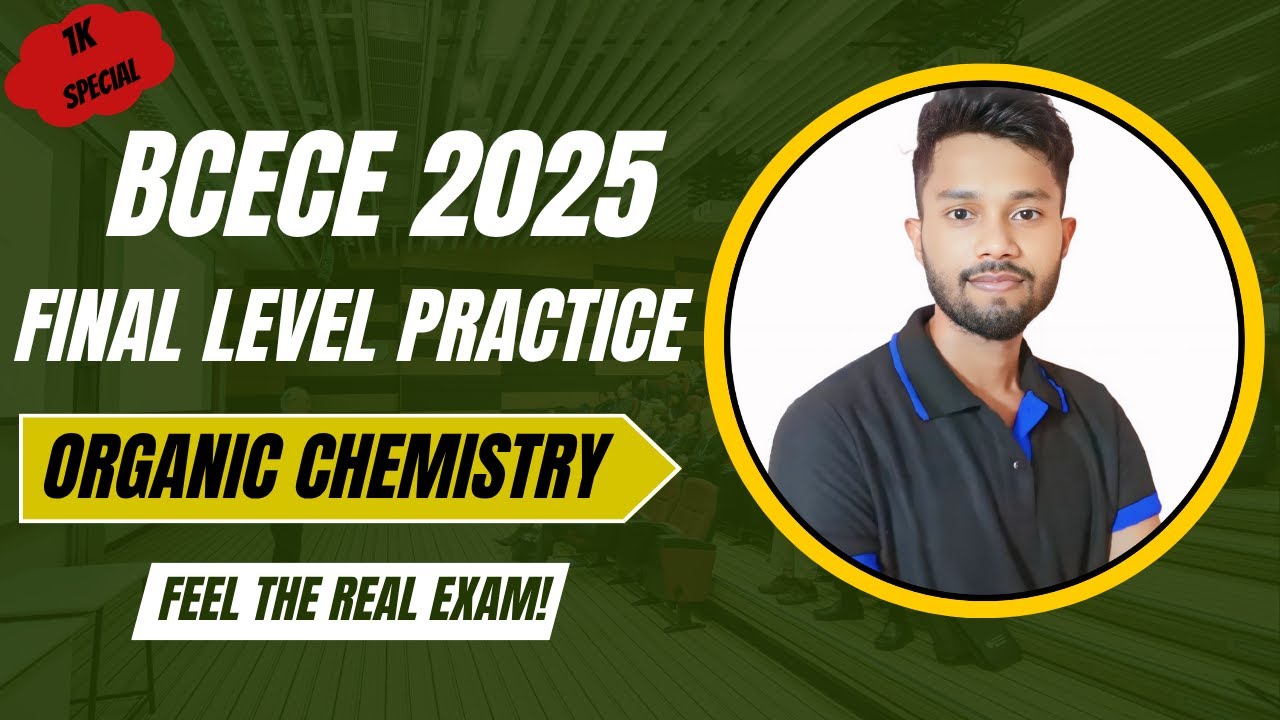 BCECE 2025 Organic Chemistry | Most Important Questions | Chemysics Special Last Minute Booster!