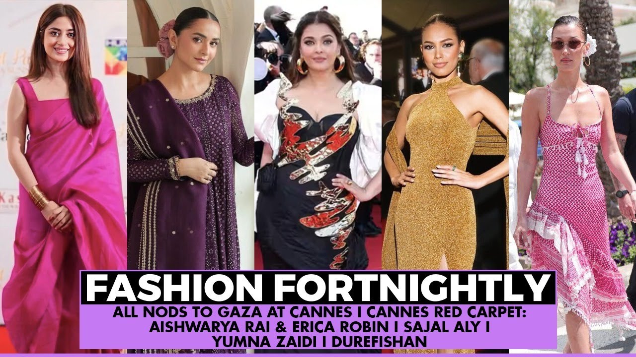 FF49 I Sajal Aly | Yumna Zaidi | Durefishan I Cannes Red Carpet I Aishwarya Rai I Erica Robin