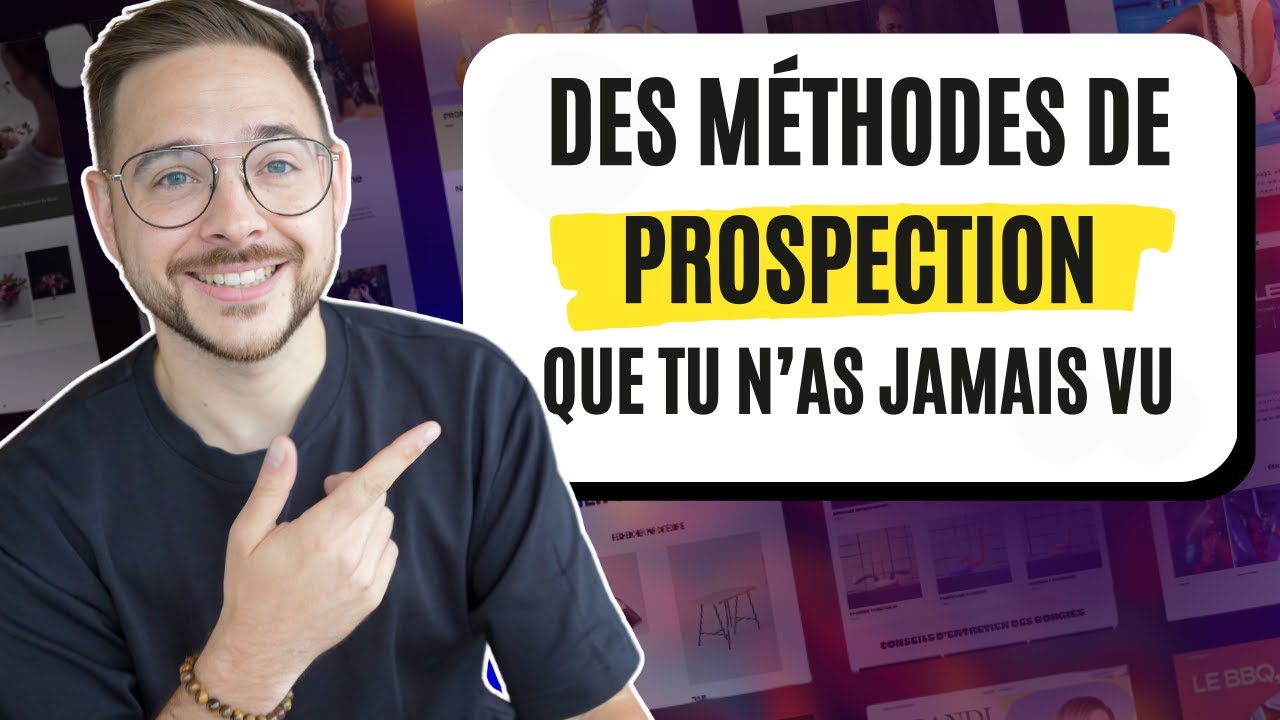 5 m&eacute;thodes de prospection originales (avec ma propre agence)