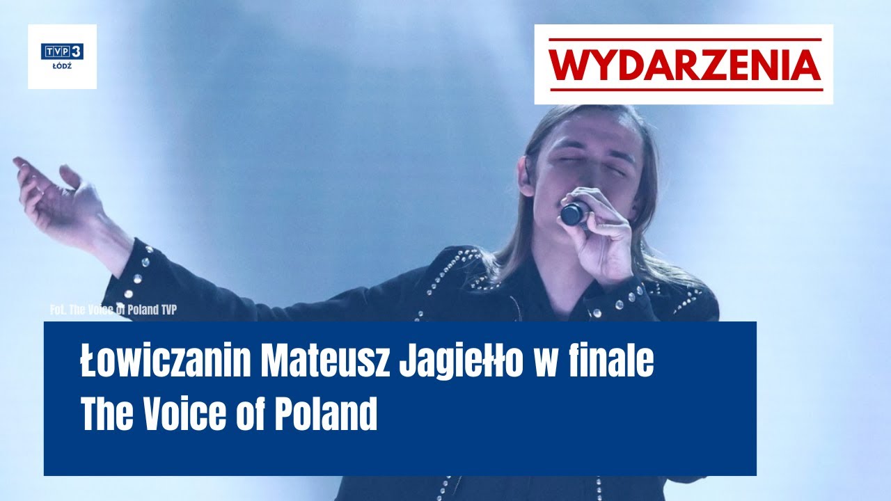 Łowiczanin Mateusz Jagiełło w finale The Voice of Poland