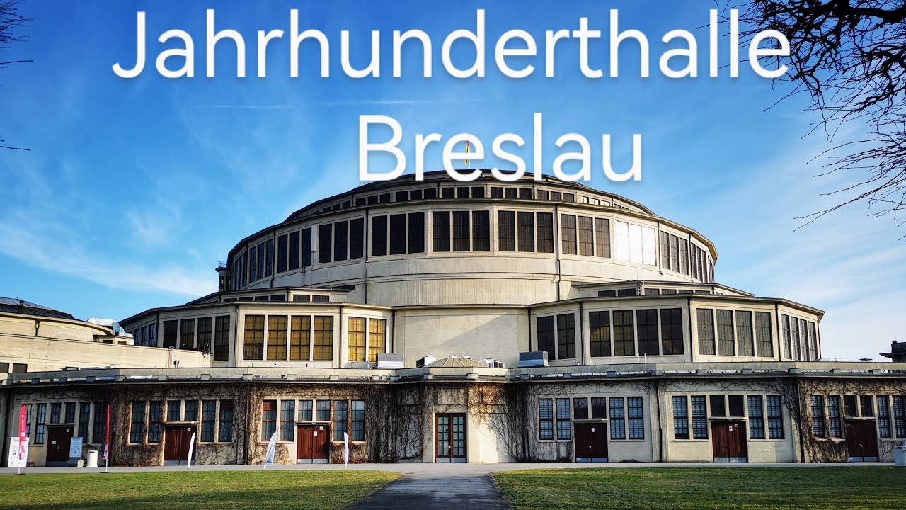 Jahrhunderthalle Breslau