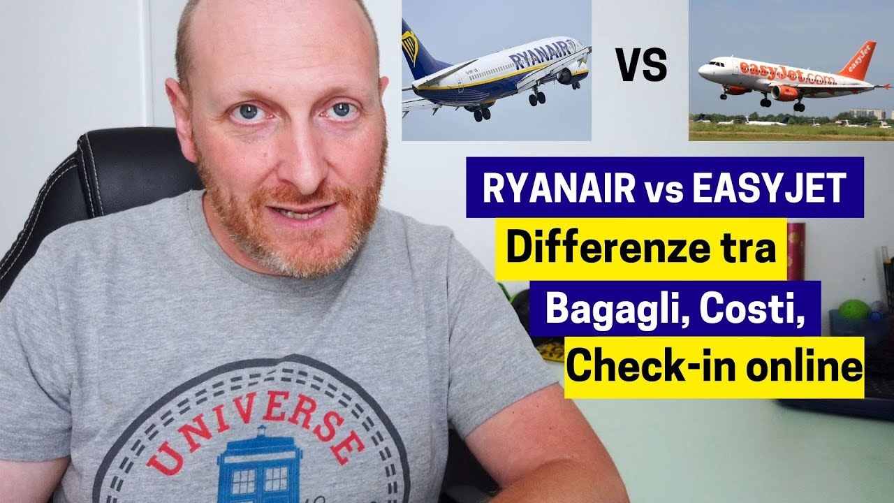 RYANAIR vs EASYJET: Differenze tra Bagagli, Check-in online, Costi