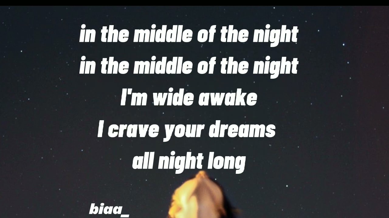 IN THE MIDDLE OF THE NIGHT - ELLEY DUHE #lyrics #inthemiddleofthenight #elleyduhe