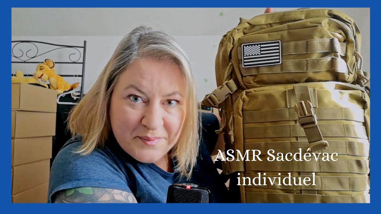 ASMR🎙#Sacdévac, présentation de nos sacs d'évacuation d'urgence (partie 1)