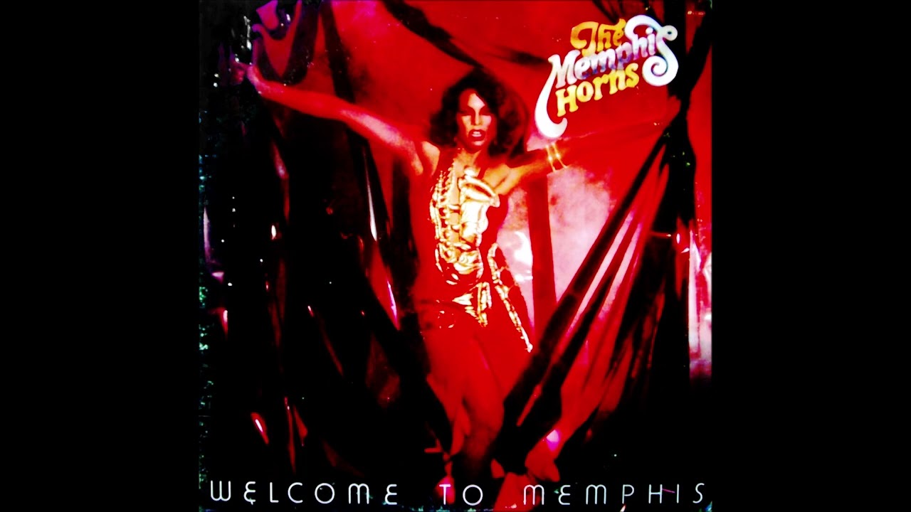 Memphis Horns (1979) Welcome To Memphis