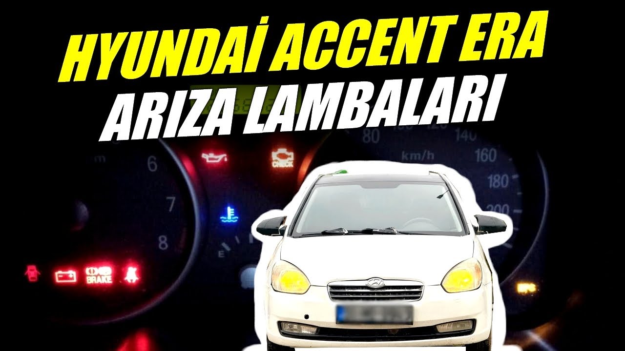 HYUNDAİ ACCENT ERA ARIZA LAMBALARI ANLAMLARI | Accent Era Gösterge Uyarı ve İkaz Işıkları Anlamı