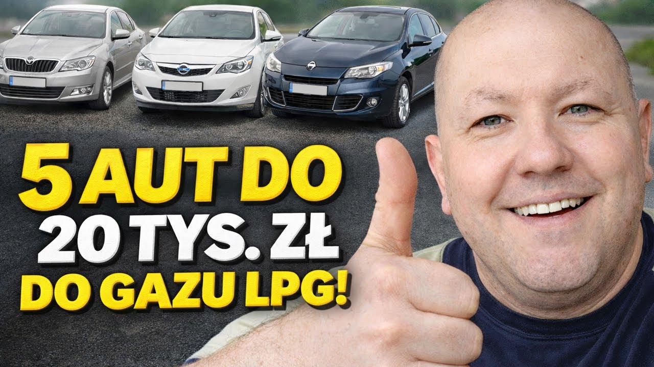 5 AUT DO 20 TYS. ZŁ DO GAZU LPG!