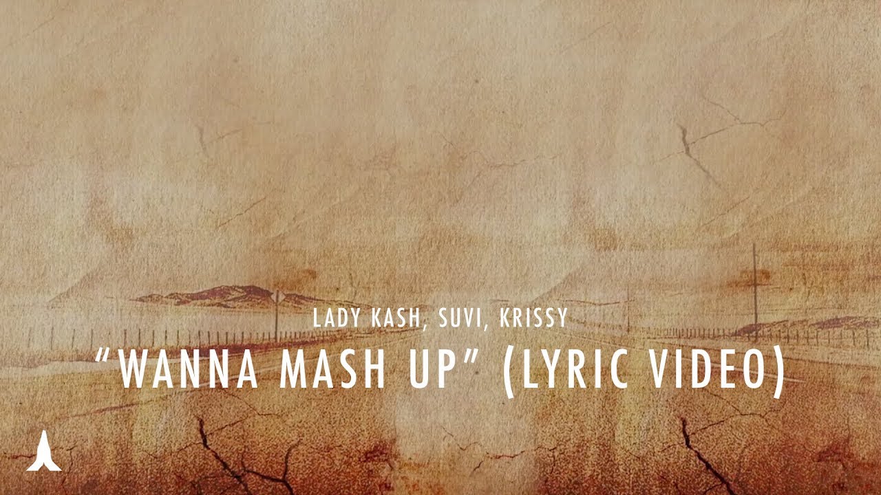 Wanna Mash Up (Highway) - A. R. Rahman | Lady Kash | Krissy | Suvi (Lyric Video)