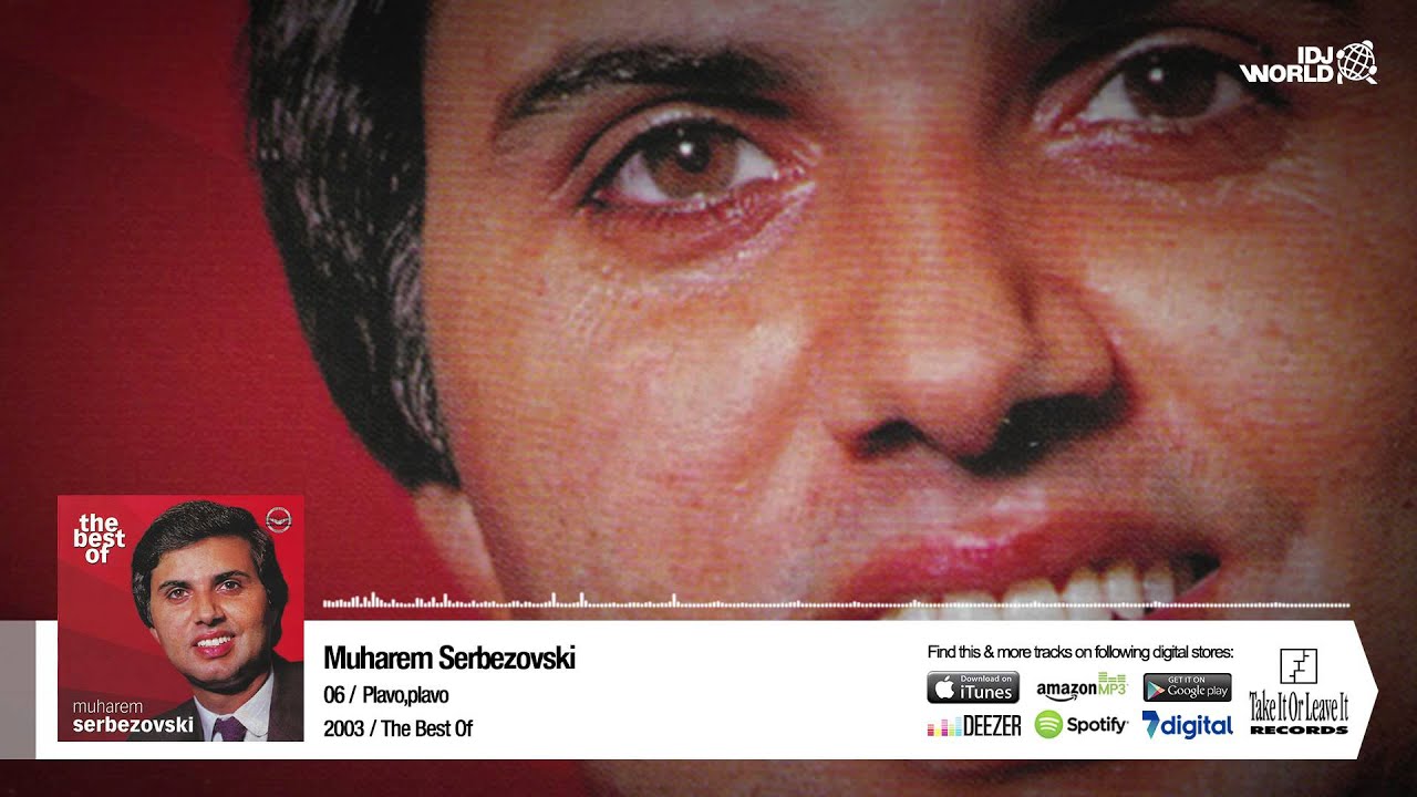 Muharem Serbezovski - Plavo, Plavo