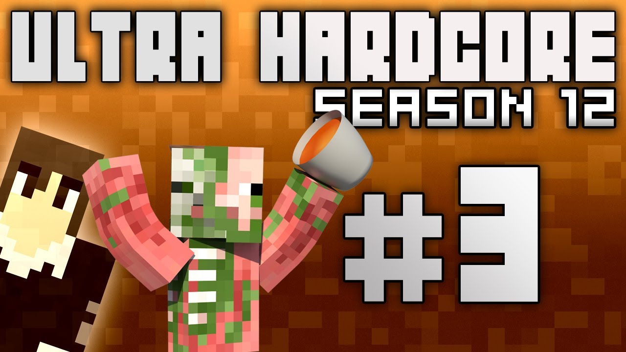 Minecraft Ultra Hardcore S12 E03 - 