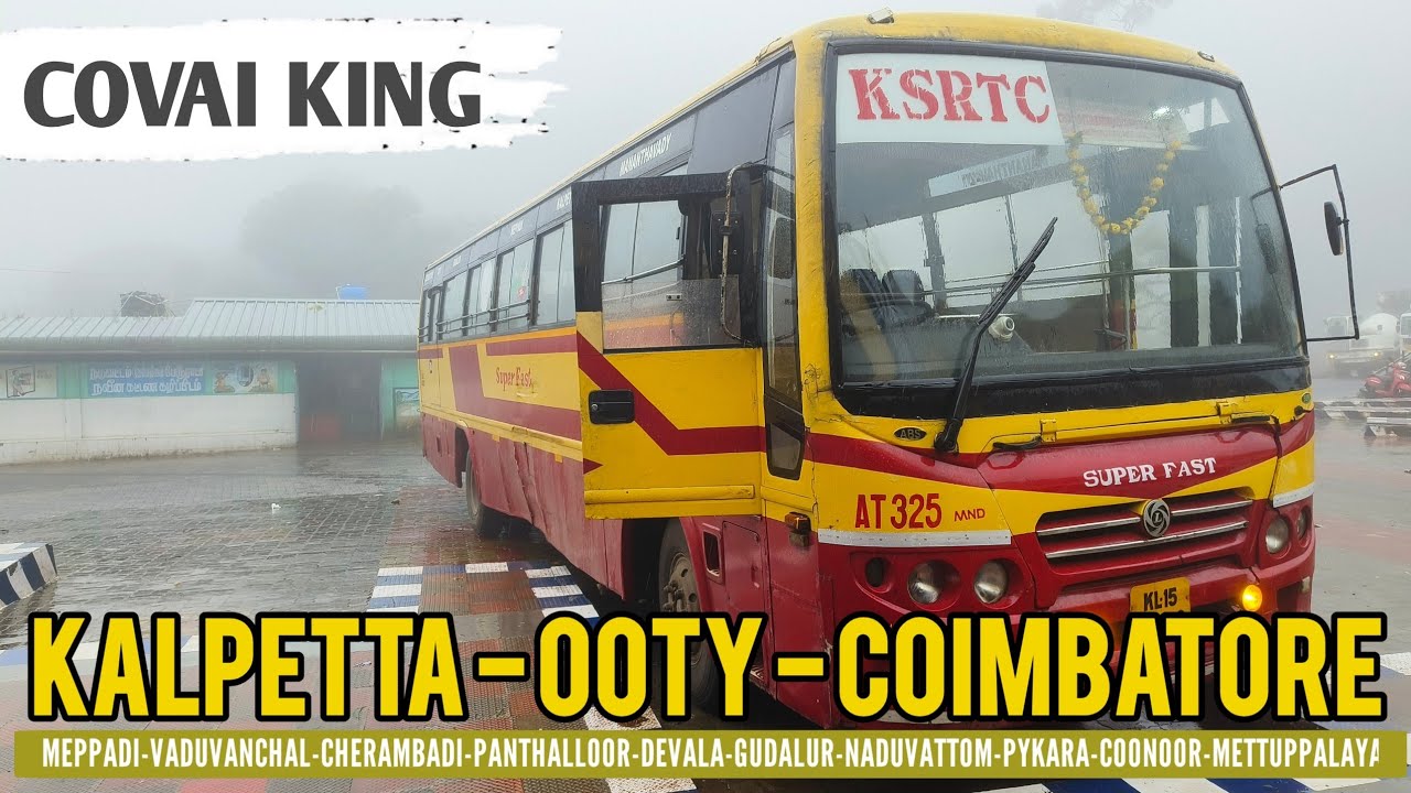 kalpetta to Coimbatore  𝗸𝘀𝗿𝘁𝗰 𝘀𝘂𝗽𝗲𝗿𝗳𝗮𝘀𝘁 | 𝘃𝗶𝗮 𝗼𝗼𝘁𝘆 | 𝗮 𝗯𝗲𝘂𝗮𝘁𝗶𝗳𝘂𝗹 𝗷𝗼𝘂𝗿𝗻𝗲𝘆 𝘁𝗵𝗿𝗼𝘂𝗴𝗵 𝘁𝗵𝗲 𝘄𝗲𝘀𝘁𝗲𝗿𝗻 𝗴𝗵𝗮𝘁 🚌
