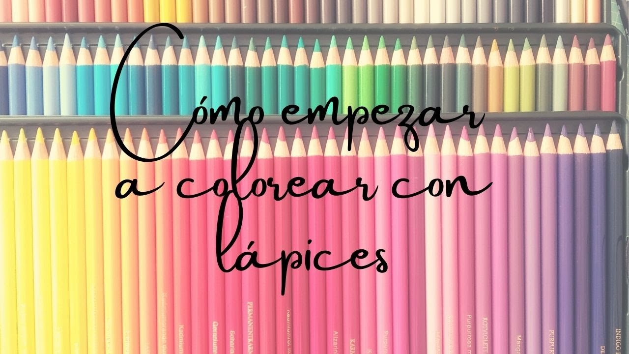 CÓMO empezar a COLOREAR con LÁPICES de COLORES. CONSEJOS para sacar PARTIDO a tus LÁPICES.