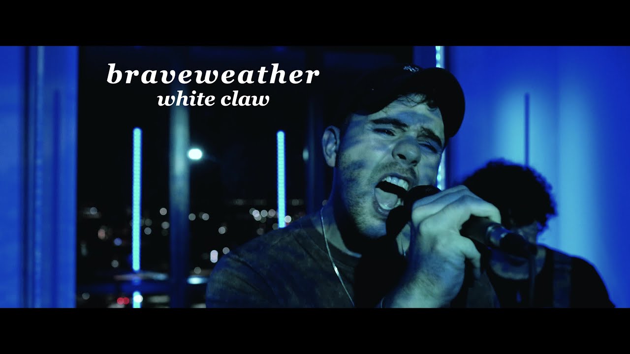 braveweather - white claw (OFFICIAL MUSIC VIDEO)