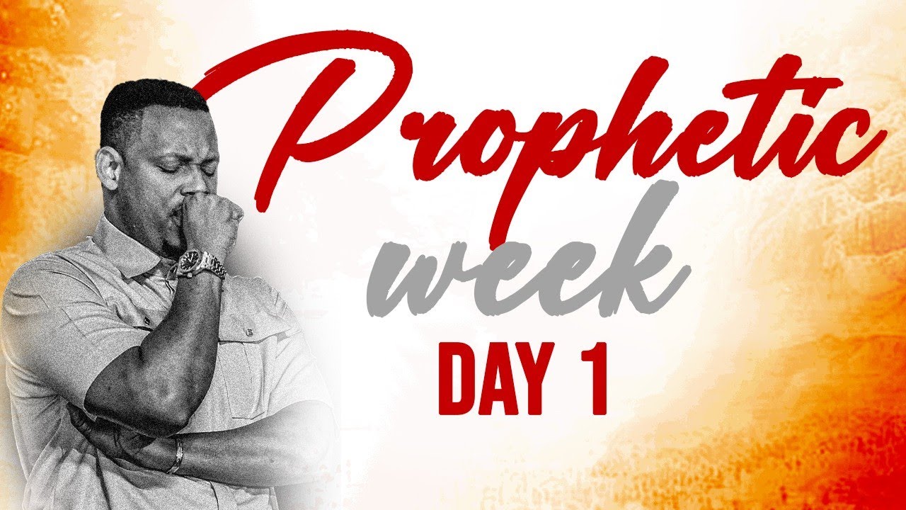 DAY 1 PROPHETIC WEEK with PASTOR JACKSON MUZIGURA