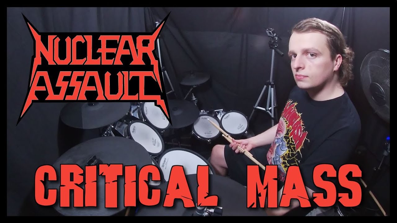 Critical Mass - Nuclear Assault Drum Cover