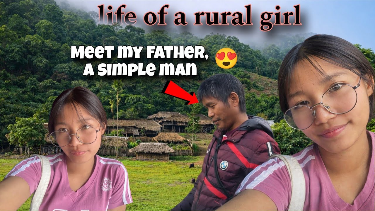 life of a Rural girl | Meeting my Father