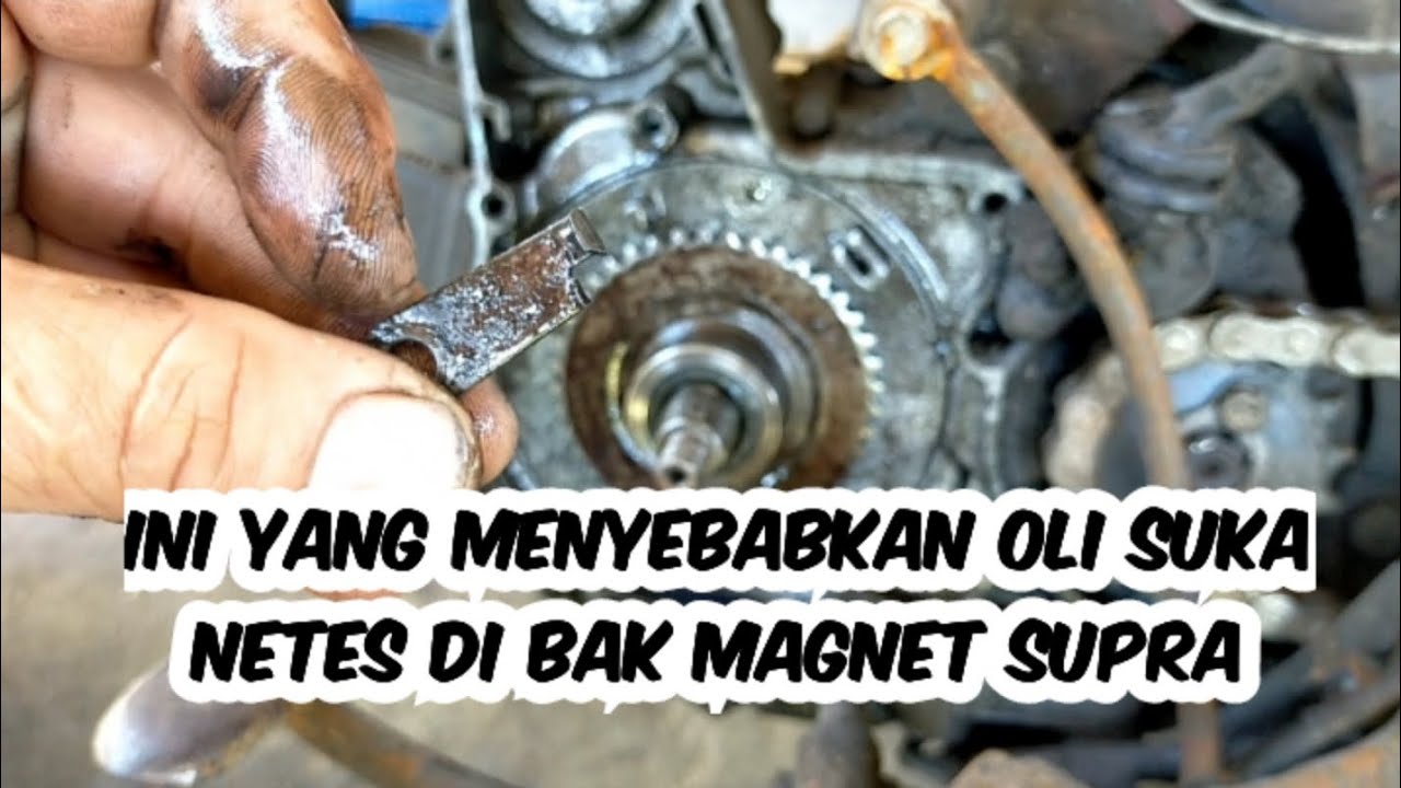 oli netes di bagian bak magnet motor supra bapak