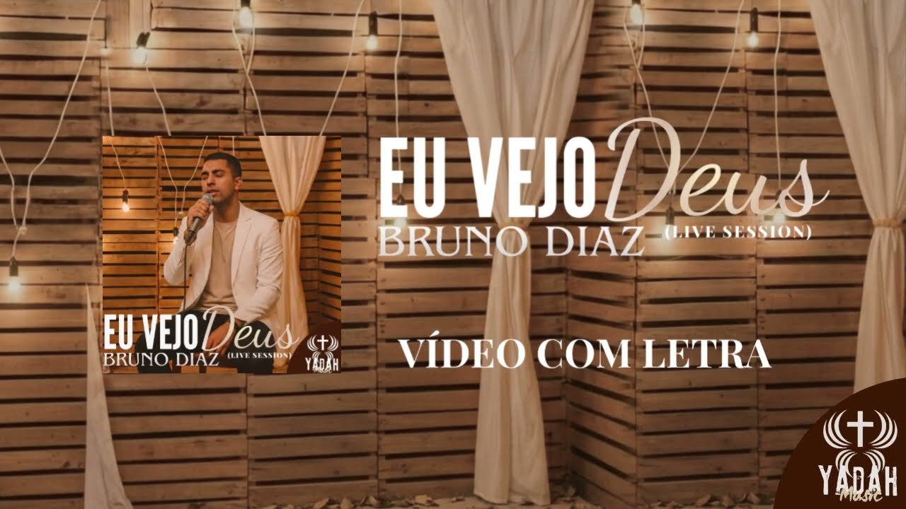 Bruno Diaz | Eu Vejo Deus [Live Session #2]