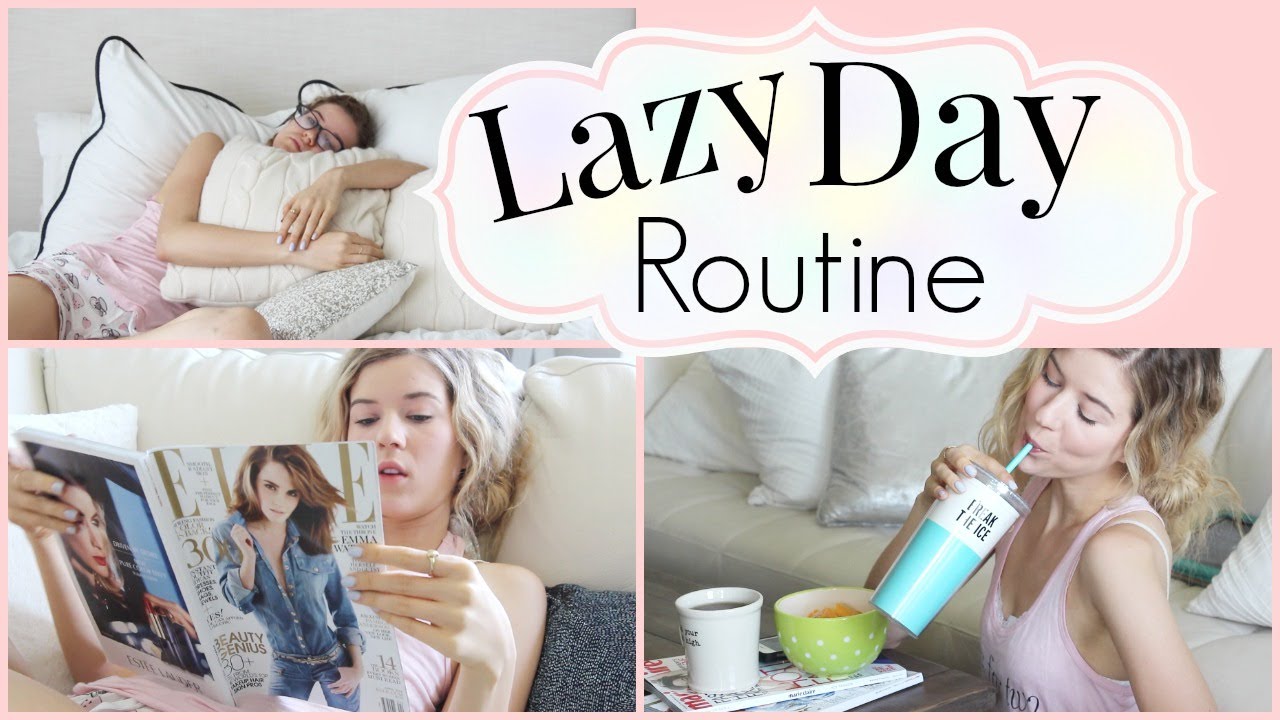 Lazy Day Routine ♡