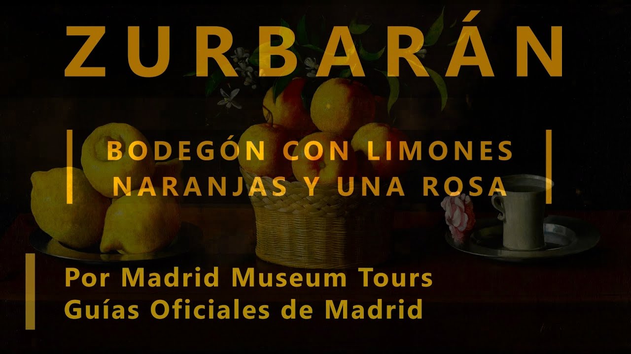 MUSEO NACIONAL DEL PRADO. ZURBARÁN. BODEGÓN CON LIMONES, NARANJAS Y UNA ROSA