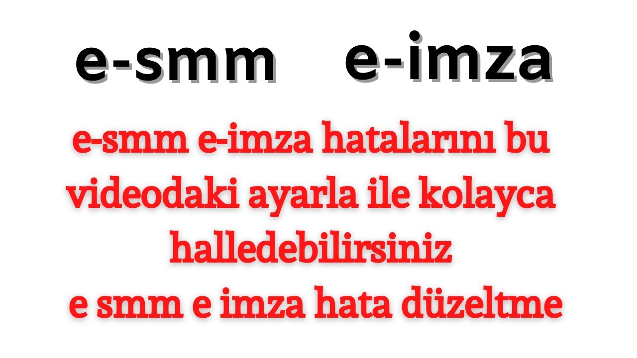 e-smm e-imza hatalarını bu videodaki ayarla ile kolayca halledebilirsiniz e smm e imza hata düzeltme
