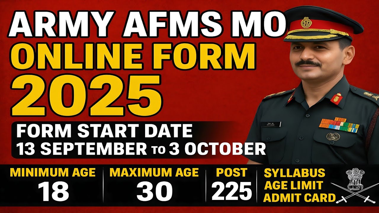 👉 ARMY AFMS MO Online Form 2025 | Apply Now | Age Limit, Syllabus, Posts, Admit Card | Last Date 