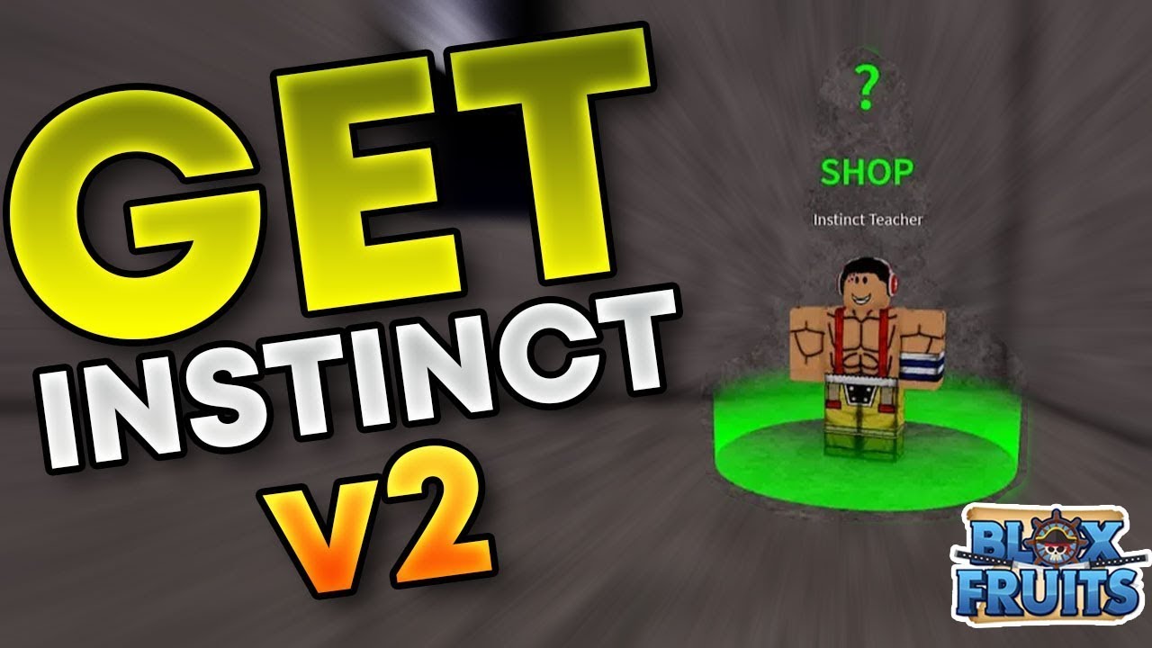how to get instinct/observation Haki v2