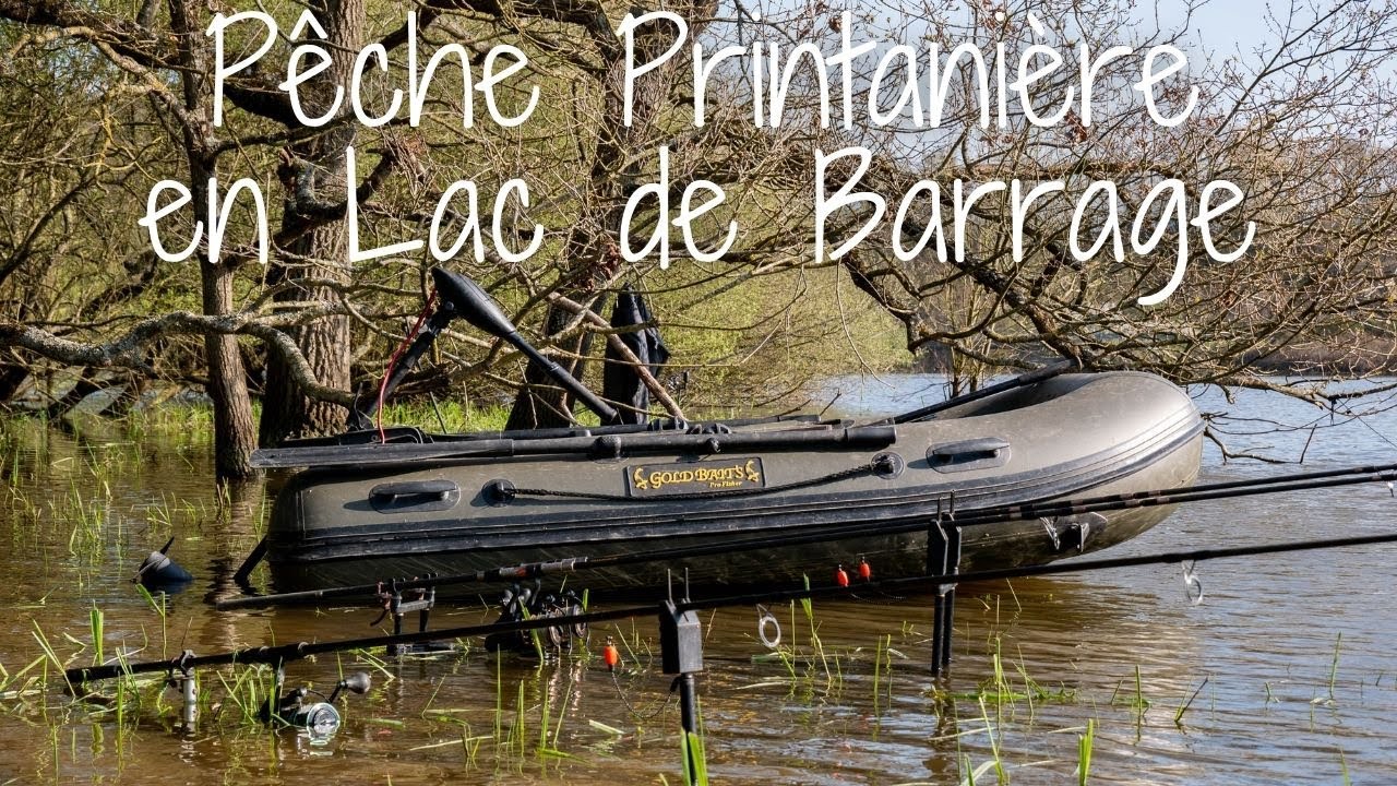 Pêche de la Carpe en Lac de Barrage / Printemps 2021 / 4 K