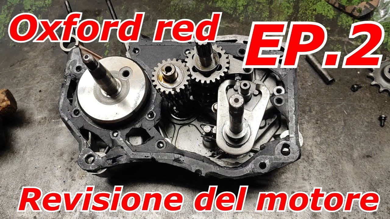 Oxford Red ep.2 - Revisione del motore