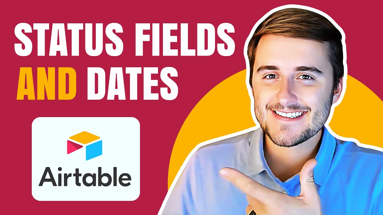 Working with Status Fields & Dates in Airtable Full | Ben Green 🚀