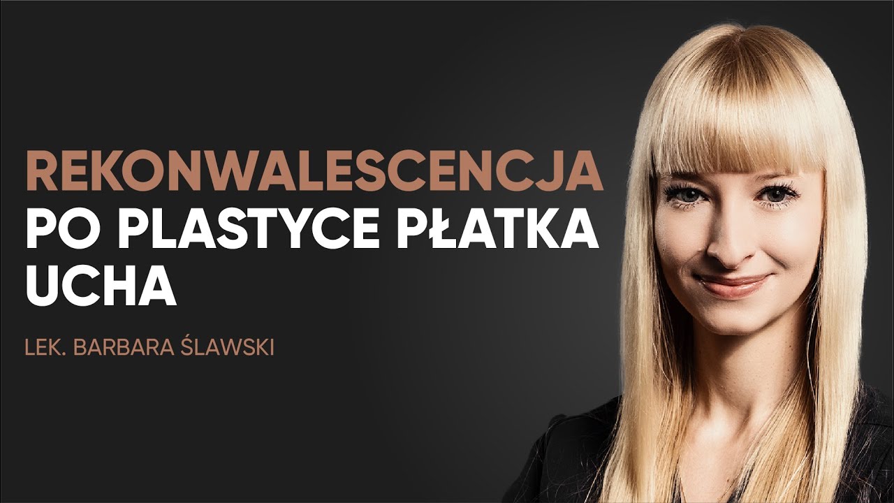 Jak długo trwa gojenie po operacji plastyki  płatka ucha?