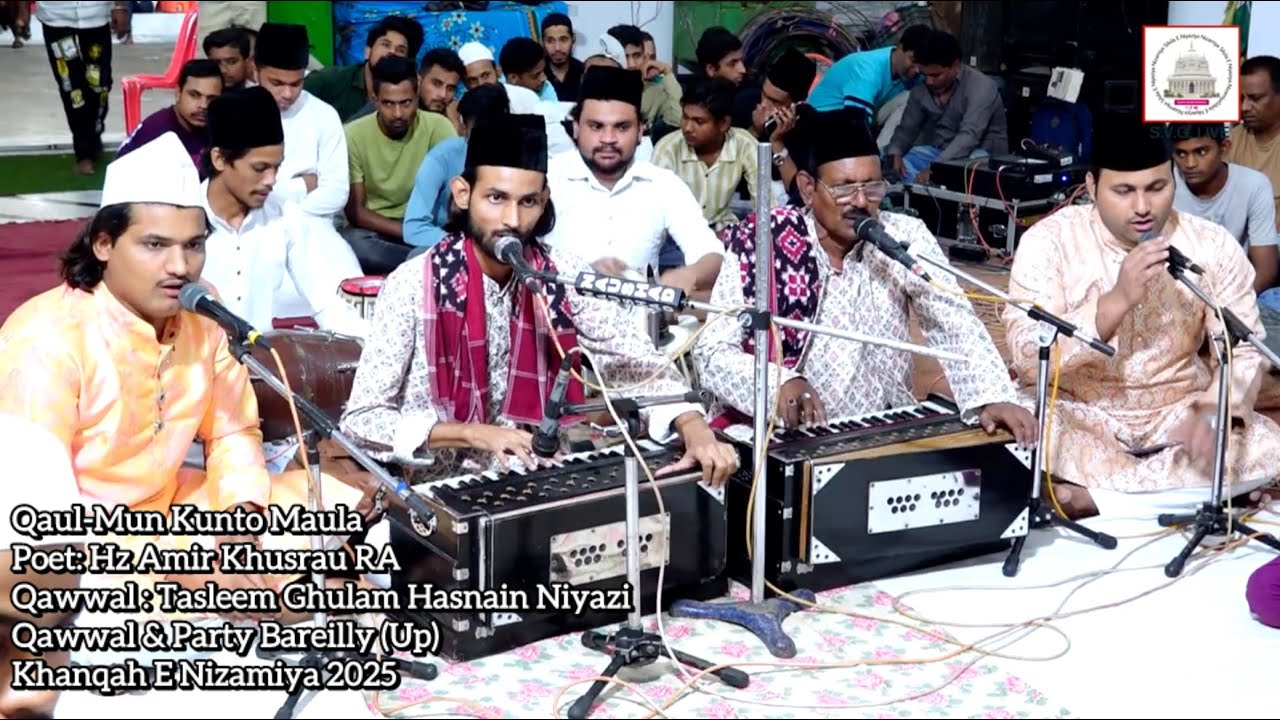 Man Kunto Maula - Qaul | Tasleem-Ghulam Hasnain Niyazi Qawwal | Mazar Agha Chowk | Jabapur | 2025