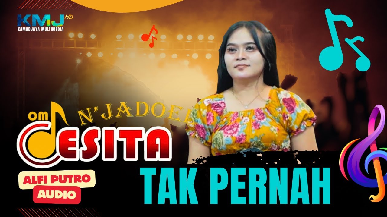 🔴OM.DESITA 2025  - TAK PERNAH - ERNA SATRIA