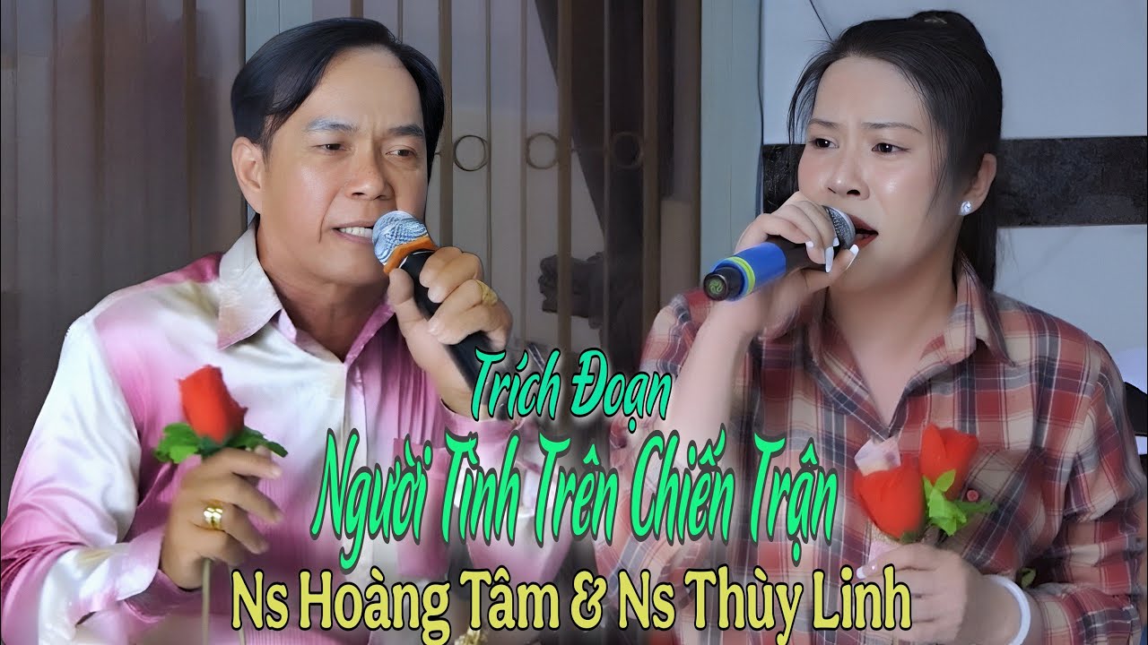 Người Tình Trên Chiến Trận | Ns Hoàng Tâm & Ns Thùy Linh | Trường Sơn AT