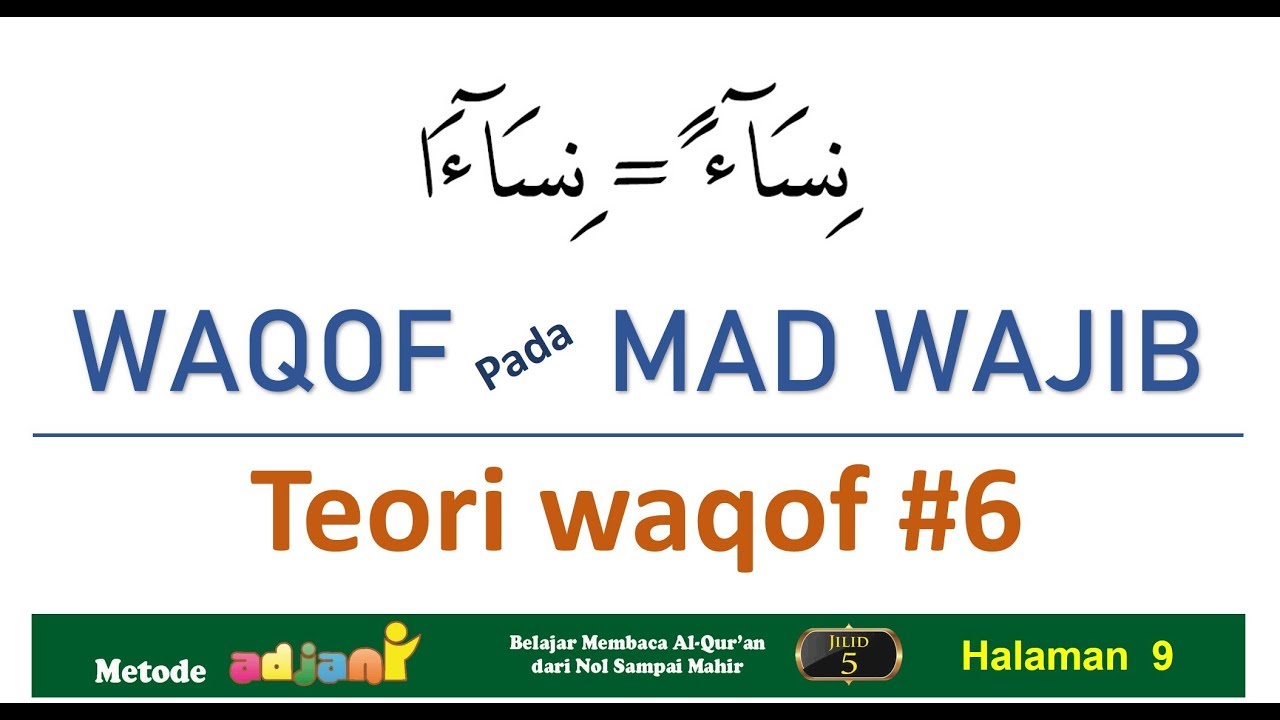 Cara WAQOF pada MAD WAJIB, Metode Adjani jilid 5 halaman 9