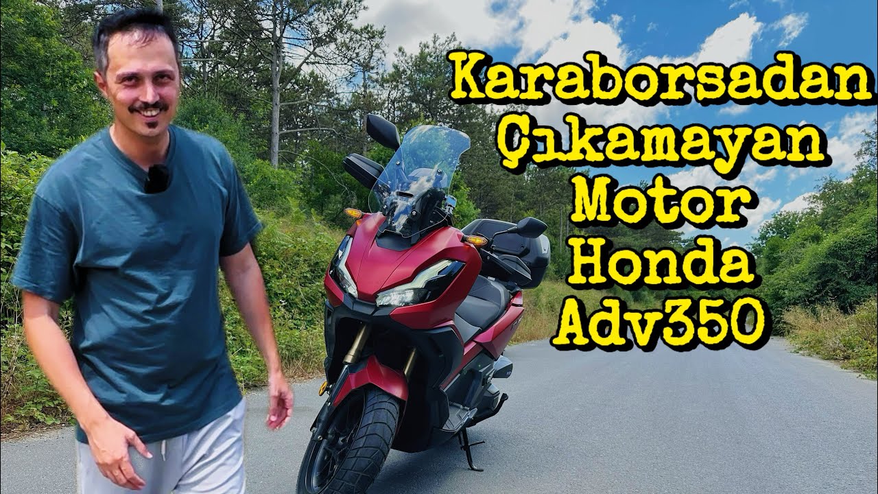 Honda ADV350'yi inceledik. Hala karaborsada.