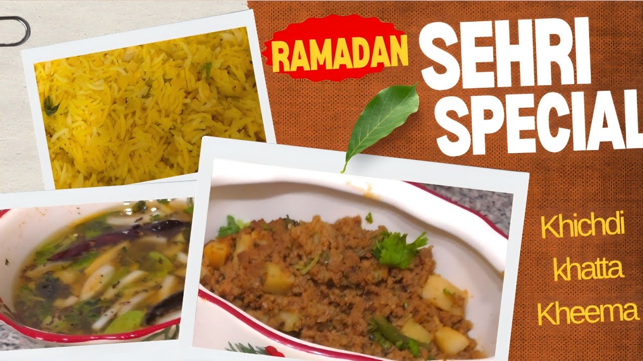 Ramzan Sehri Special 🌙 | Hyderabadi Khichdi, Khatta & Mutton Keema|Ramzan series #ASMRcooking