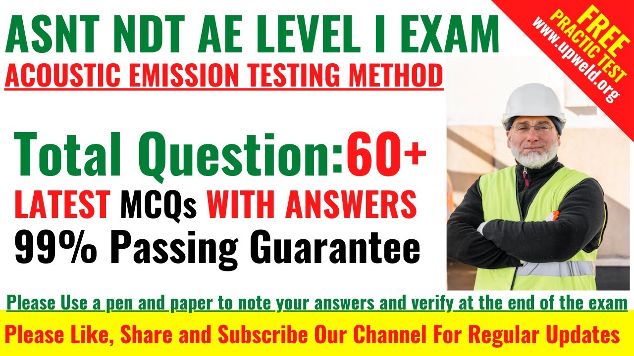 Top 60+ Latest ASNT NDT AE Level 1 Exam Question and Answers | Acoustic Emission Testing Method