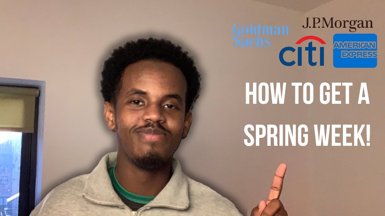 How to Get a Spring Week! (Finance & Consulting)