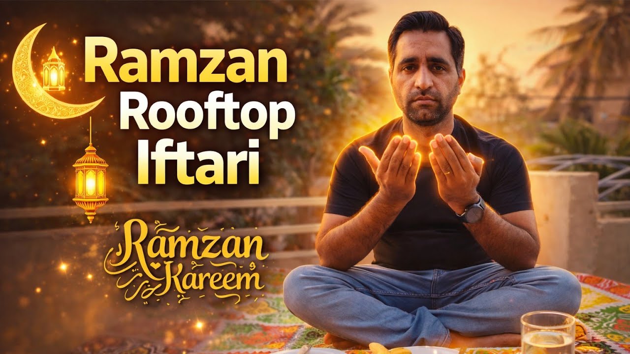 Ramzan ka Roza from Sehri to Iftari|Aur Ek Zaruri Kam